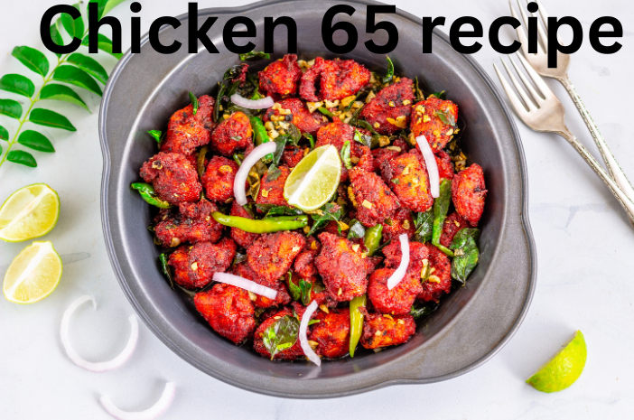 Read more about the article Chicken 65 recipe